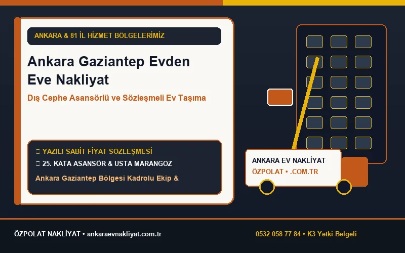 Ankara - Gaziantep Nakliyat